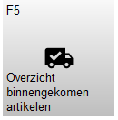 Knop F5 – Overzicht binnengekomen artikelen met een vrachtwagen-icoon en vinkje. Met deze knop wordt een overzicht geopend van artikelen die zijn binnengekomen.