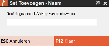 Venster Set Toevoegen – Naam in Microcash. In dit scherm kan de naam van een nieuwe setprijs worden ingevoerd. Onder de tekst Geef de gewenste NAAM op van de nieuwe set staat een invoerveld. Onderaan staan de knoppen ESC Annuleren en F12 Klaar.